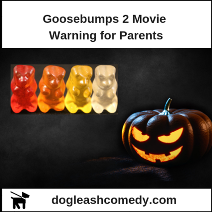 Goosebumps Movie Warning for Parents