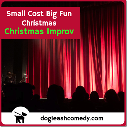 Small Cost Big Fun Christmas Improv