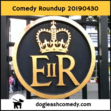 Comedy Roundup 20190430